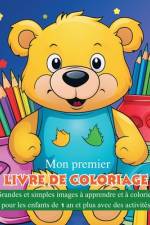 Mon premier livre de coloriage af Zarita Ayo