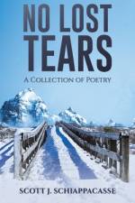No Lost Tears af Scott J Schiappacasse