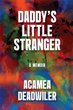 Daddy's Little Stranger af Acamea Deadwiler