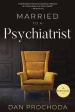 Married to a Psychiatrist af Dan Prochoda