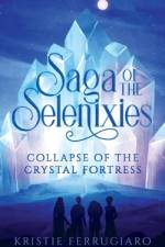 Saga of the Selenixies af Kristie Ferrugiaro