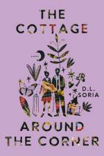 The Cottage Around the Corner af D L Soria