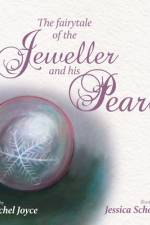 The fairytale of the Jeweller and his Pearl af Raechel Joyce