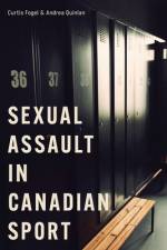 Sexual Assault in Canadian Sport af Curtis Fogel