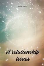 A relationship issues af Amalia Brakus