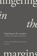 Lingering in the Margins af Joanna Lee