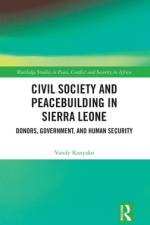 Civil Society and Peacebuilding in Sierra Leone af Vandy Kanyako
