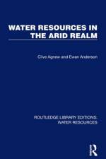 Water Resources in the Arid Realm af Clive Agnew