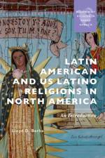 Latin American and Us Latino Religions in North America