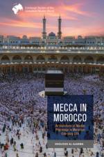 Mecca in Morocco af Kholoud Al-Ajarma