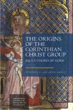 The Origins of the Corinthian Christ Group af Stephen Ahearne-Kroll