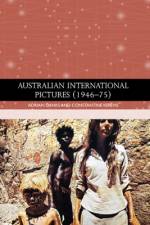 Australian International Pictures (1946 - 75) af Adrian Danks