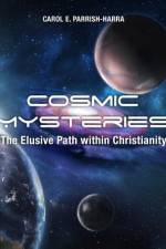 Cosmic Mysteries af Carol E. Parrish-Harra