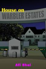 House on Warbler Estates af Afi Bhai