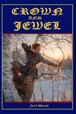 Crown and Jewel af Jeri Massi