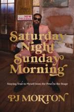 Saturday Night, Sunday Morning af Pj Morton