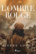 L'Ombre rouge - T1 af Pierre Louty