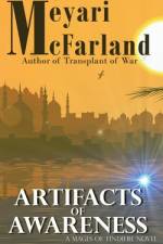 Artifacts of Awareness af Meyari McFarland