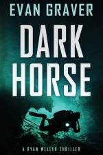 Dark Horse af Evan M Graver