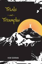 Trials and Triumphs af Kim Doran