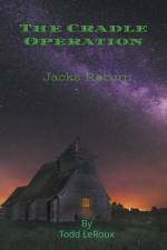 The Cradle Operation af Todd LeRoux