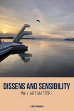 Dissens and Sensibility af Lisbet (University of Agder) Skregelid