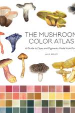 The Mushroom Color Atlas af Julie Beeler