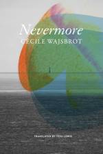 Nevermore af CÃ©cile Wajsbrot