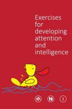 Exercises Developing Attention and Intelligence af Elvira Lint