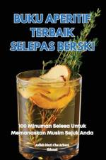 BUKU APERITIF TERBAIK SELEPAS BERSKI af Arbani Ikhmal