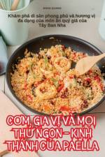 C¿M, GIA V¿ VÀ M¿I TH¿ NGON - KINH THÁNH C¿A PAELLA af ¿¿Ng Quang