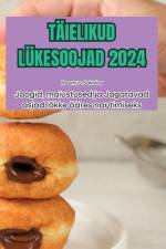 TÄIELIKUD LÜKESOOJAD 2024 af Rasmus Sokolov
