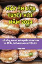MÁY ¿M L¿A TUY¿T V¿I N¿M 2024 af Thanh Th¿o
