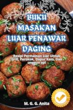 BUKU MASAKAN LUAR PENAWAR DAGING af M. G. G. Anita