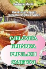 CJELOVITA KUHARICA PUPULJCI I CVJETOVI af Barbara Mari¿