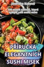 P¿ÍRU¿KA ELEGANTNÍCH SUSHI MISEK af Jind¿i¿ka Kubová