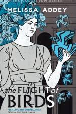The Flight of Birds af Melissa Addey