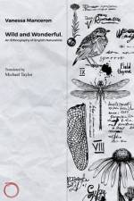 Wild and Wonderful af Vanessa Manceron
