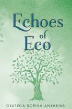 Echoes of Eco af Olusola Sophia Anyanwu