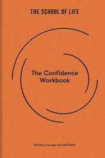 The Confidence Workbook af The School of Life
