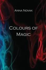 Colours of Magic af Anna Novak