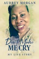 Don't Make Queen Judi Cry af Audrey Morgan