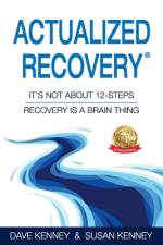 Actualized Recovery(R) af Dave Kenney