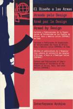 Armed by Design af Interference Archive