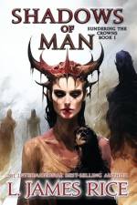 Shadows of Man af L. James Rice