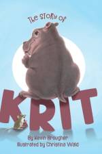 The Story of Krit af Kevin Brougher