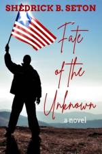 Fate of the Unknown af Shedrick B Seton