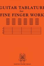 GUITAR TABULATURE for FINE FINGER WORK af Hanover Wolfen Verlag
