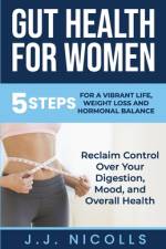 Gut Health for Women af Jj Nicolls