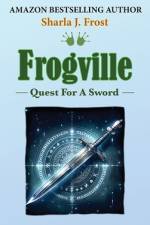 Frogville af Sharla J Frost